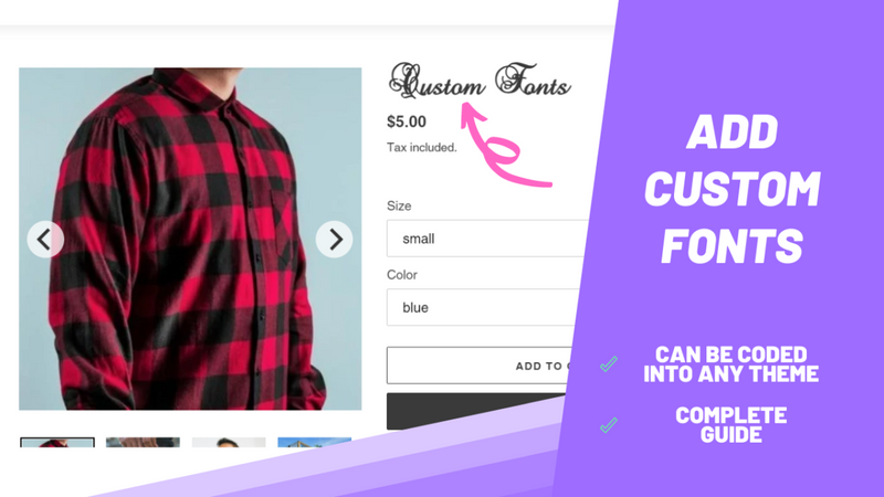 Add a custom font to Shopify (no app, any theme)